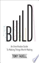 Cover of Build by [Tom Fadell ]